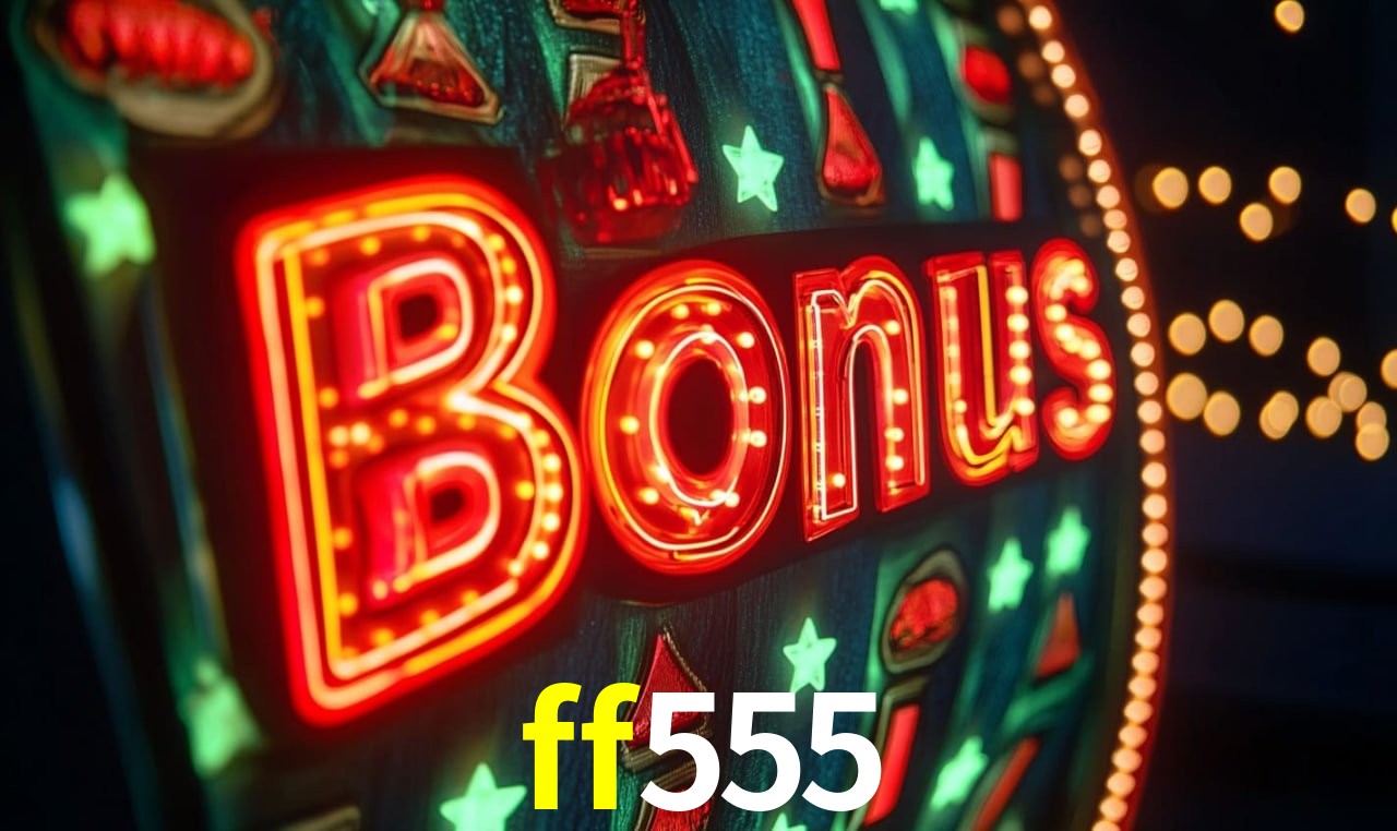 Bônus Diários ff555